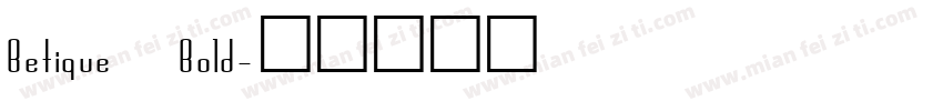 Betique Bold字体转换